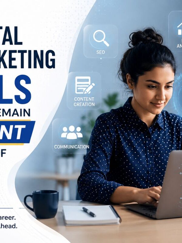 7 Digital Marketing Skills That Will Remain Relevant in the Age of AI
